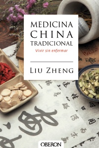 Medicina China Tradicional por Liu Zheng